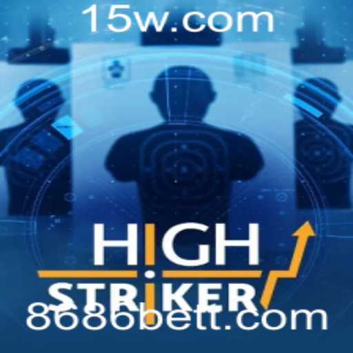 Desvendando o Fascinante Jogo HighStriker com 8686bet